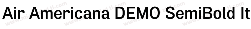 Air Americana DEMO SemiBold Italic字体转换